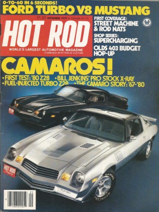HOT ROD 1979 SEPT - CAMAROs & GRUMPY, AK's TURBO 302